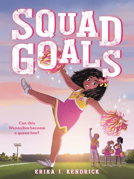 Title details for Squad Goals by Erika J. Kendrick - Wait list